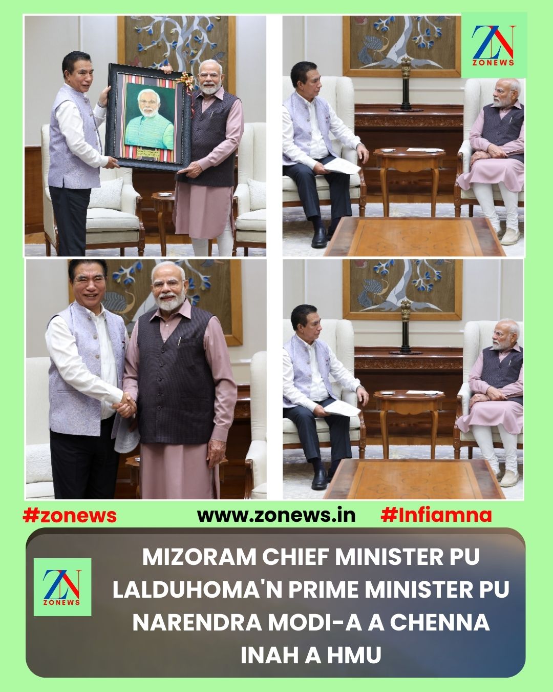MIZORAM CHIEF MINISTER PU LALDUHOMA'N PRIME MINISTER PU NARENDRA MODI-A A CHENNA INAH A HMU